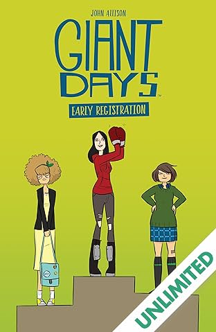 Giant Days: Early Registration